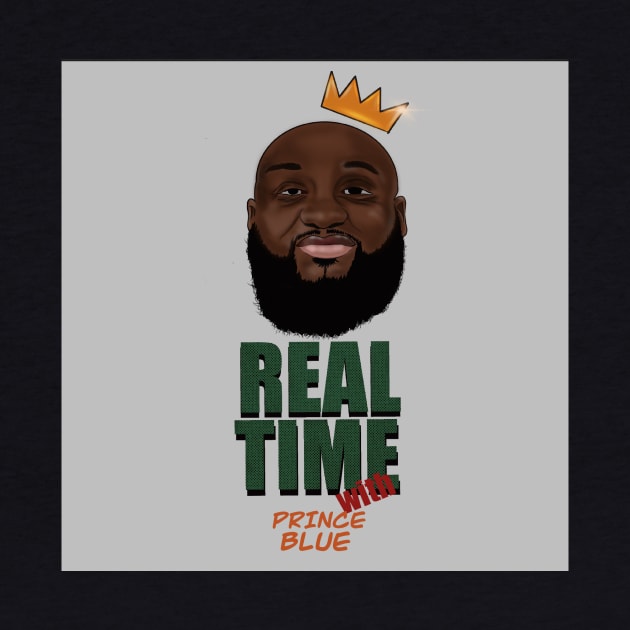 Real Time w/ Prince Blue by Real Time with Prince Blue